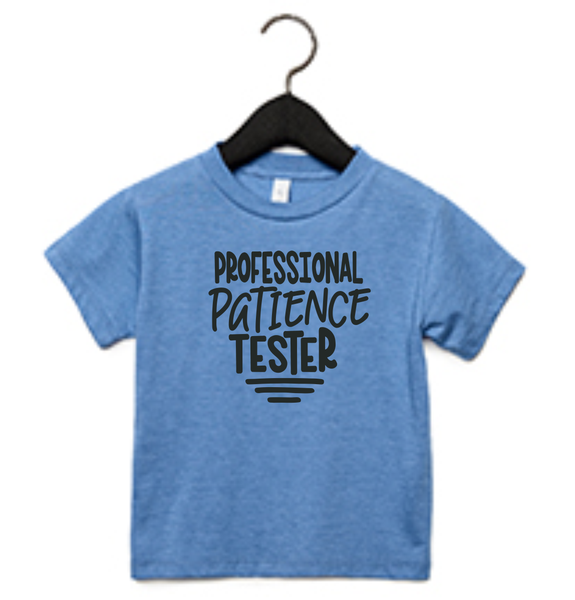 Professional Patience Tester Toddler T-Shirt
