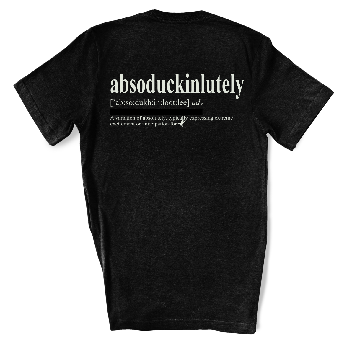 Iron Duck Absoduckinlutely T Shirt - 1079